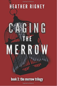 Caging the Merrow: Heather Rigney